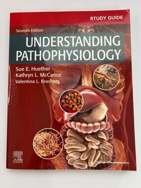 Study Guide Understanding Pathophysiology 7th Edition Huether McCance Brashers